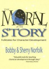 The Moral of the Story - Bobby Norfolk, Sherry Norfolk