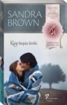 Kaip Liepia Sirdis - Sandra Brown