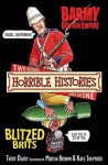 The Barmy British Empire And The Blitzed Brits (Horrible Histories) - Terry Deary, Martin Brown