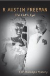 The Cat's Eye (Dr Thorndyke) - R. Austin Freeman