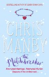 The Matchbreaker - Chris Manby