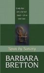 Spun by Sorcery - Barbara Bretton