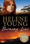 Burning Lies - Helene Young