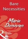 Bare Necessities (Mills & Boon Blaze) - Marie Donovan