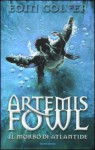 Artemis Fowl: Il morbo di Atlantide - Eoin Colfer, Alessandra Orcese