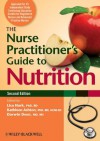 The Nurse Practitioner's Guide to Nutrition - Lisa Hark, Kathleen Ashton, Darwin Deen