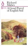 A Good Parcel of English Soil: The Metropolitan Line (Penguin Underground Lines) - Richard Mabey