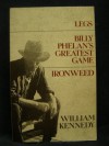 The Albany Novels: Legs; Billy Phelan's Greatest Game; Ironweed - William Kennedy