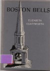 Boston Bells - Elizabeth Coatsworth