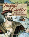 Jacques Cartier: Exploring the St. Lawrence River (In the Footsteps of Explorers) - Jennifer Lackey