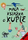 Mała książka o kupie - Pernilla Stalfelt