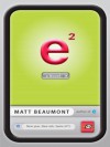 e Squared: A Novel - Matt Beaumont