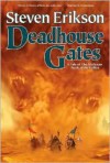 Deadhouse Gates (Malazan Book of the Fallen, #2) - Steven Erikson