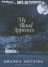 My Blood Approves - Amanda Hocking, Hannah Friedman