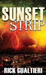 Sunset Strip: A Tale from the Tome of Bill - Rick Gualtieri