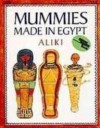 Mummies Made in Egypt (Library) - Aliki