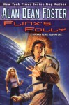 Flinx's Folly (Pip & Flinx Adventures, #7) - Alan Dean Foster