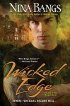 Wicked Edge - Nina Bangs