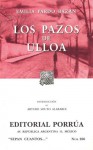 Los Pazos de Ulloa. (Sepan Cuantos, #266) - Emilia Pardo Bazán