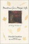 Devotions for a Deeper Life: A Daily Devotional - Oswald Chambers