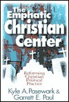 The Emphatic Christian Center - Kyle A. Pasewark