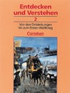 Entdecken Und Verstehen 2: Von Den Entdeckungen Bis Zum Ersten Weltkrieg - Thomas Berger, Karl-Heinz Müller, Hans-Gert Oomen