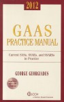 GAAS Practice Manual: Current SASs, SSAEs, and SSARSs in Practice [With CDROM] - George Georgiades