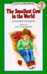 The Smallest Cow in the World - Katherine Paterson, Jane Clark Brown, Jane C. Brown