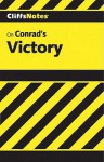 Cliffsnotes on Conrad's Victory - J.M. Lybyer