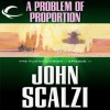 A Problem of Proportion (The Human Division, #11) - John Scalzi, William Dufris