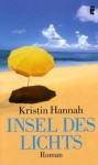 Insel des Lichts - Kristin Hannah, Hedda Pänke