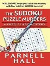 The Sudoku Puzzle Murders - Parnell Hall