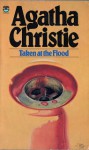 Taken at the Flood - Agatha Christie