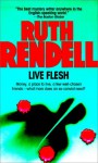 Live Flesh - Ruth Rendell