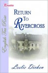 Return To Rivercross - Leslie Dicken