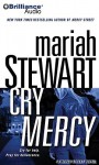 Cry Mercy (Mercy Street #2) - Mariah Stewart