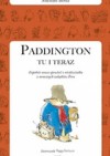 Paddington tu i teraz - Michael Bond