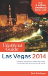 The Unofficial Guide to Las Vegas 2014 - Bob Sehlinger