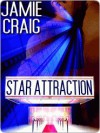 Star Attraction - Jamie Craig