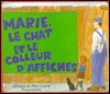 Marie, le chat et le colleur d'affiches - Laurence Delaby, Gérard Franquin