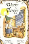 Worry Therapy (Elf Self Help) - Daniel Grippo