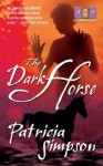 The Dark Horse - Patricia Simpson