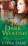 Tall, Dark and Wolfish - Lydia Dare