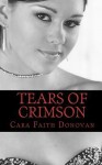 Tears of Crimson - Cara Faith Donovan, Michelle Hughes