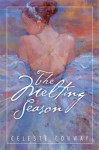 The Melting Season - Celeste Conway