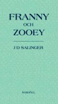 Franny och Zooey - J.D. Salinger, Andreas Vesterlund