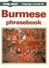 Lonely Planet Language Survival Kit: Burmese Phrasebook - David Bradley