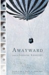 Awayward - Jennifer Kronovet