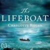 The Lifeboat (Audio) - Charlotte Rogan, Rebecca Gibel