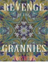 Revenge of the Grannies - A Comedy Screenplay - James Russell